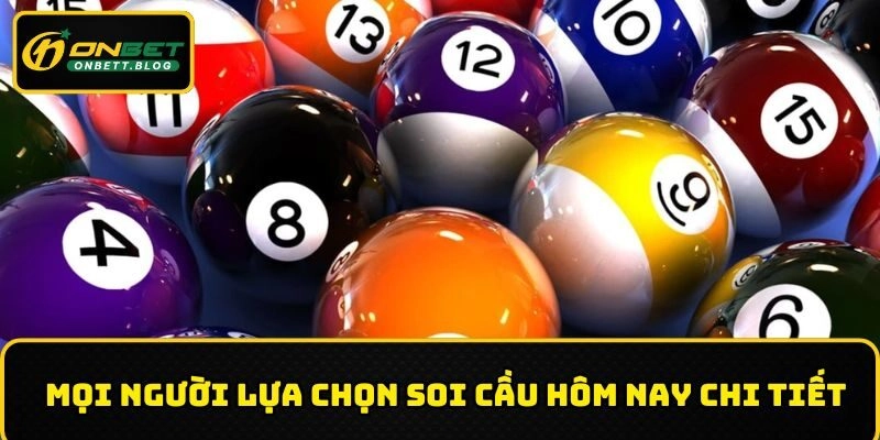 Soi cầu hôm nay
